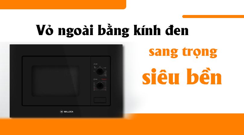 Lò vi sóng Malloca MW-820B có vỏ ngoài bằng kính đen sang trọng